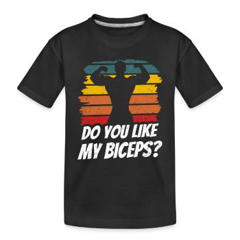 Magst Du Meinen Bizeps Sprüche Muskeln Curls - Kinder Premium Bio T-Shirt - Schwarz - Vorne