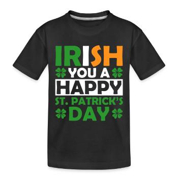 Irish You A Happy St. Patrick's Day Holiday - Kids' Premium Organic T-Shirt - black - Front