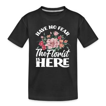 Florist Don't be afraid Florist - Kids' Premium Organic T-Shirt - black - Front