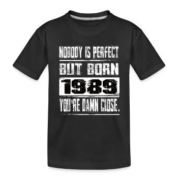 Personne n’est parfait mais né en 1989 - T-shirt bio Premium Enfant - noir - Devant