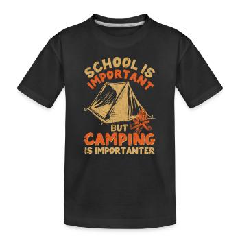 Schule ist wichtig, aber Camping ist noch wichtige - Kinder Premium Bio T-Shirt - Schwarz - Vorne