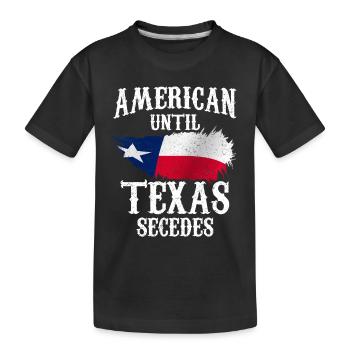 Amerikaner Bis Zur Abspaltung Von Texas Texaner - Kinder Premium Bio T-Shirt - Schwarz - Vorne