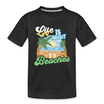 Life consists of beaches beach beach holidays - Kids' Premium Organic T-Shirt - black - Front