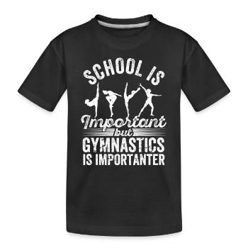 L’école est importante, mais la gymnastique est plus importante - T-shirt bio Premium Enfant - noir - Devant