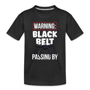 Avertissement : La ceinture noire passe la ceinture noire - T-shirt bio Premium Enfant - noir - Devant