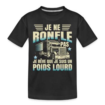 Camionneur Poids Lourd Humour Camion - T-shirt bio Premium Enfant - noir - Devant