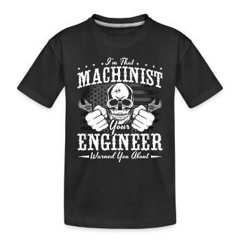 Machiniste Je suis ce machiniste aime tourneur - T-shirt bio Premium Enfant - noir - Devant