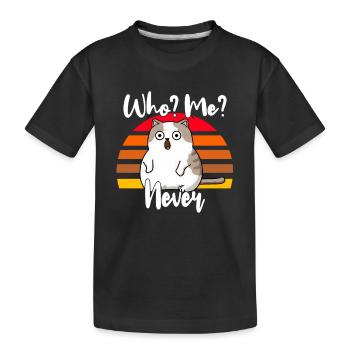 Who, me? Never - Erschrockene Katze - Kinder Premium Bio T-Shirt - Schwarz - Vorne