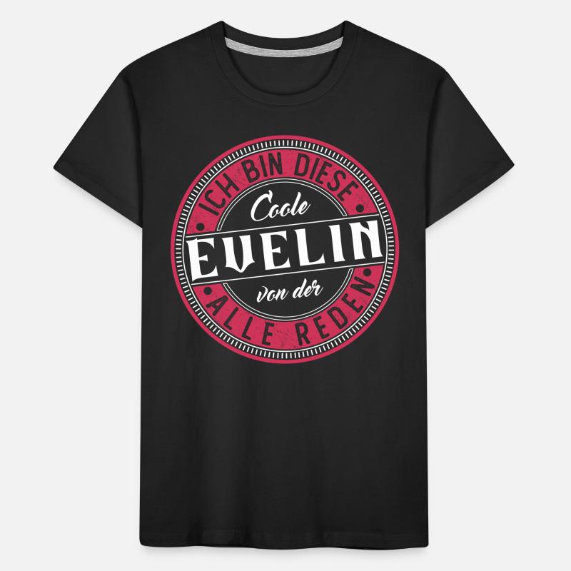 Evelin Geschenkidee Geschenk Geburtstag Kinder Premium Bio T-Shirt