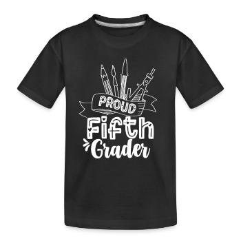 Proud Fifth Grader School 5th Grade Fifth - T-shirt bio Premium Enfant - noir - Devant