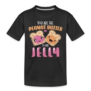 You Are The Peanut Butter To My Jelly Peanut - Kids' Premium Organic T-Shirt - black - Front