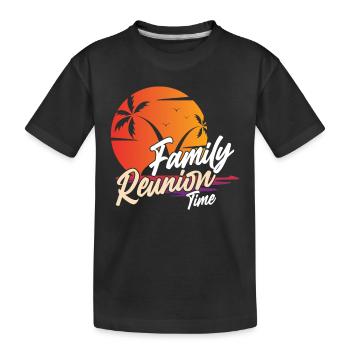Family Reunion Team Family Süß - Kids' Premium Organic T-Shirt - black - Front