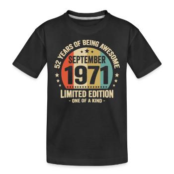 September 1971 52 Jahre Jubiläumsgeschenk - Kinder Premium Bio T-Shirt - Schwarz - Vorne
