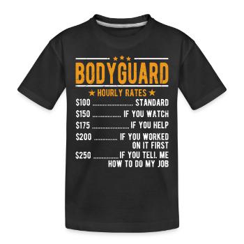 Bodyguard hourly wage - Kids' Premium Organic T-Shirt - black - Front