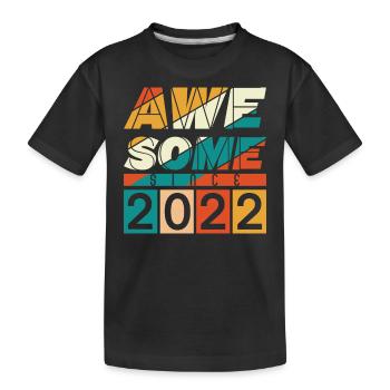 2022 Geboren Geburtstag Geburtsjahr Vintage - Kinder Premium Bio T-Shirt - Schwarz - Vorne