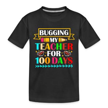 Mon professeur nerveux depuis 100 jours 100e jour d’école - T-shirt bio Premium Enfant - noir - Devant