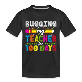 Mon professeur nerveux depuis 100 jours 100e jour d’école - T-shirt bio Premium Enfant - noir - Devant