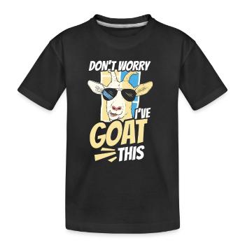 Mach Dir Keine Sorgen Ich Habe Das Im Griff Ziege - Kinder Premium Bio T-Shirt - Schwarz - Vorne