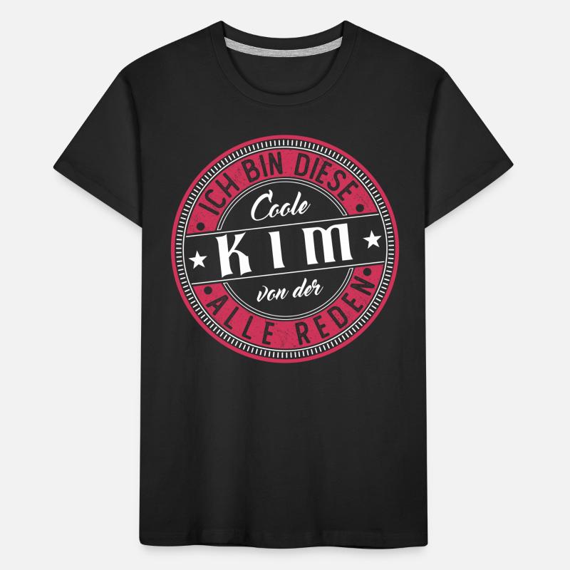 Kim Geschenkidee Geschenk Geburtstag Kinder Premium Bio T-Shirt