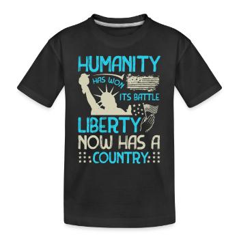 L’HUMANITÉ A GAGNÉ, C’EST LA BATAILLE LA LIBERTÉ A MAINTENANT UN - T-shirt bio Premium Enfant - noir - Devant