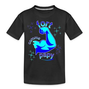 fort comme papy - T-shirt bio Premium Enfant - noir - Devant