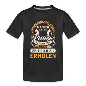 Vermessungstechniker machen keine Pause - Kinder Premium Bio T-Shirt - Schwarz - Vorne