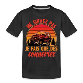 me suivez pas je fais que des conneries - T-shirt bio Premium Enfant - noir - Devant