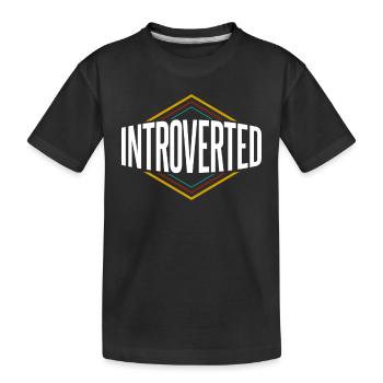 Sarcasme introverti Introverti Timide - T-shirt bio Premium Enfant - noir - Devant