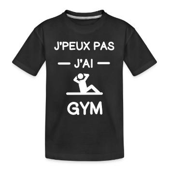 Je peux pas j'ai gym cadeau gymnaste - T-shirt bio Premium Enfant - noir - Devant