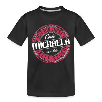 Michaela Geschenkidee Geschenk Geburtstag - Kinder Premium Bio T-Shirt - Schwarz - Vorne