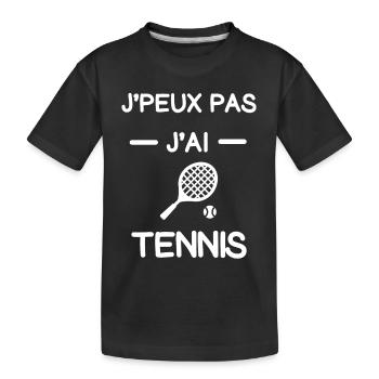 Je peux pas j'ai tennis raquette cadeau tennisman - T-shirt bio Premium Enfant - noir - Devant