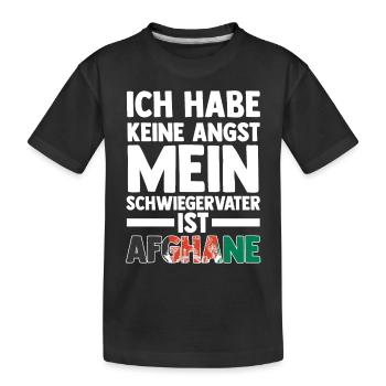 Ich habe keine Angst mein Schwiegervater ist Afgha - Kinder Premium Bio T-Shirt - Schwarz - Vorne