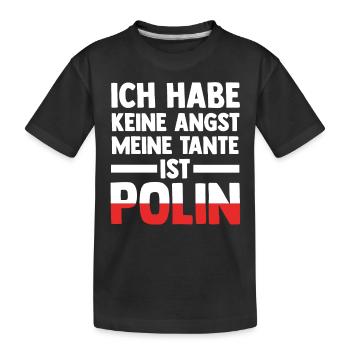 Ich habe keine Angst meine Tante ist Polin - Kinder Premium Bio T-Shirt - Schwarz - Vorne