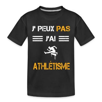 Je peux pas j'ai athlétisme cadeau athlète - T-shirt bio Premium Enfant - noir - Devant