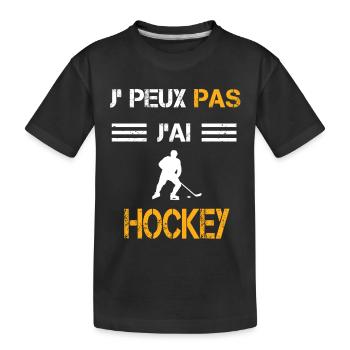 Je peux pas j'ai hockey cadeau hockeyeur - T-shirt bio Premium Enfant - noir - Devant
