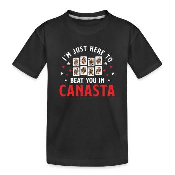 I'm just here Funny Canasta Card Games - Kids' Premium Organic T-Shirt - black - Front