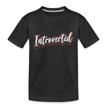 Sarcasme introverti Introverti Timide - T-shirt bio Premium Enfant - noir - Devant