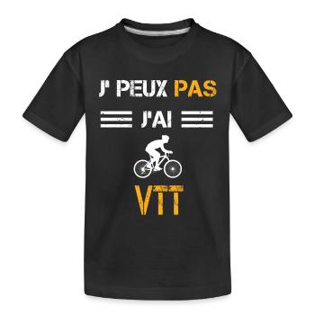 Je peux pas j'ai VTT cadeau cycliste - T-shirt bio Premium Enfant - noir - Devant