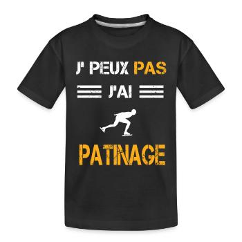Je peux pas j'ai patinage cadeau patineur - T-shirt bio Premium Enfant - noir - Devant