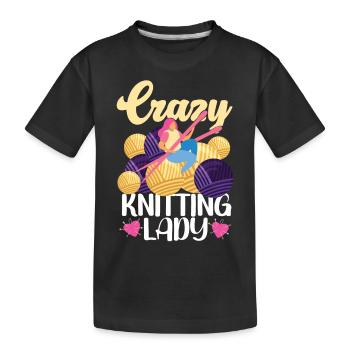 Knitting Knitter Girl Crazy - Kids' Premium Organic T-Shirt - black - Front
