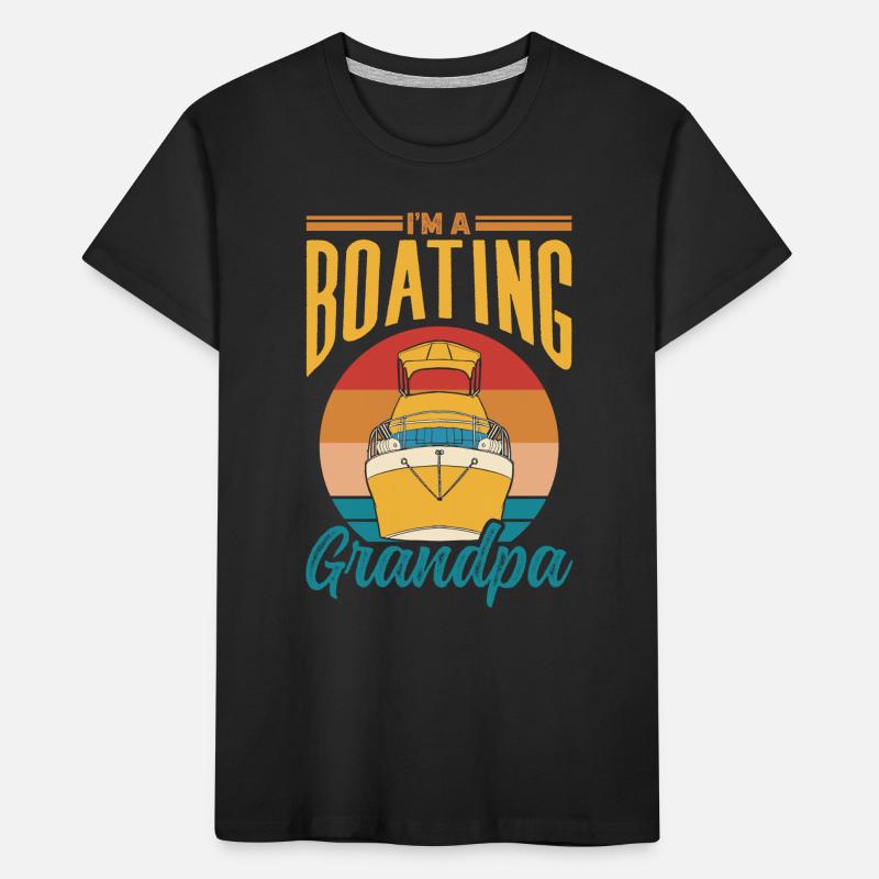 Ich Bin Ein Bootfahrender Opa Bootfahren Boot Kinder Premium Bio T-Shirt