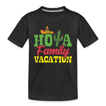 Hola Family Holiday Vacances en famille Vacances en famille - T-shirt bio Premium Enfant - noir - Devant