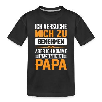Ich Versuche Mich Zu Benehmen - Kinder Premium Bio T-Shirt - Schwarz - Vorne