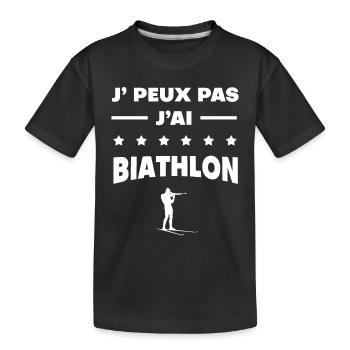 Je peux pas j'ai biathlon cadeau biathlon - T-shirt bio Premium Enfant - noir - Devant