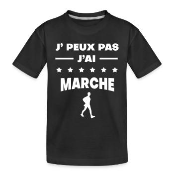 Je peux pas j'ai marche cadeau marche - T-shirt bio Premium Enfant - noir - Devant