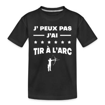 Je peux pas j'ai tir à l'arc cadeau tir - T-shirt bio Premium Enfant - noir - Devant