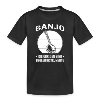 Banjo Banjospieler Banjoist - Kinder Premium Bio T-Shirt - Schwarz - Vorne