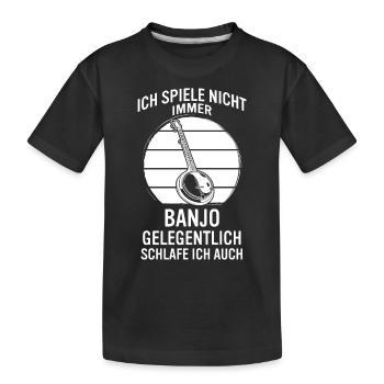 Banjo Banjospieler Banjoist - Kinder Premium Bio T-Shirt - Schwarz - Vorne