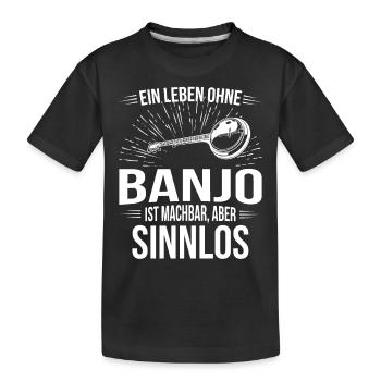 Banjo Banjospieler Banjoist - Kinder Premium Bio T-Shirt - Schwarz - Vorne