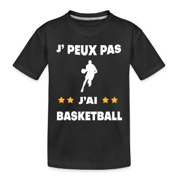 Je peux pas j'ai basketball cadeau basketteur - T-shirt bio Premium Enfant - noir - Devant